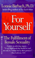 For Yourself: The Fulfillment of Female Sexuality