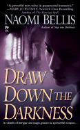 Draw Down the Darkness (Signet Eclipse)