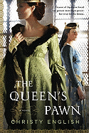 The Queen's Pawn (An Eleanor of Aquitaine Novel)