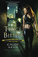 Twice Bitten (Chicagoland Vampires, Book 3)