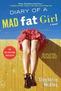 Diary of a Mad Fat Girl (A Mad Fat Girl Novel)