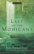 The Last of the Mohicans (The Leatherstocking Tales)
