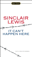 It Can't Happen Here (Signet Classics)