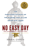 No Easy Day: The Firsthand Account of the Mission
