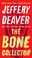 The Bone Collector (Lincoln Rhyme Novel)