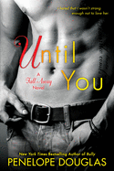 Until You (The Fall Away Series)