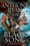 The Black Song (Raven's Blade Novel, A)