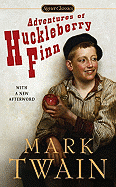 Adventures of Huckleberry Finn (Signet Classics)