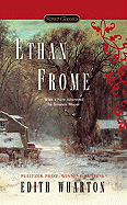 Ethan Frome (Signet Classics)