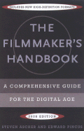 The Filmmaker's Handbook: A Comprehensive Guide f