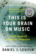 This Is Your Brain on Music: The Science of a Huma