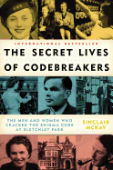 The Secret Lives of Codebreakers: The Men and Wom
