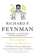 'Feynman's Tips on Physics: Reflections, Advice, Insights, Practice'