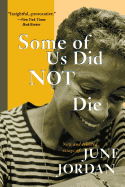 Some of Us Did Not Die: New and Selected Essays (New and and Selected Essays)