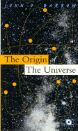 The Origin Of The Universe (Science Masters Series)