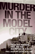 'Murder in the Model City: The Black Panthers, Yale, and the Redemption of a Killer'