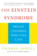 The Einstein Syndrome: Bright Children Who Talk La