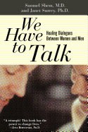 We Have To Talk: Healing Dialogues Between Women