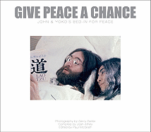 Give Peace a Chance: John and Yoko's Bed-in for Peace