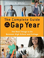 The Complete Guide to the Gap Year