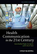 Health Communication in the 21st Century