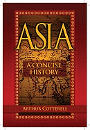 Asia: A Concise History