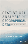 Statistical Analysis of Geographical Data: An Introduction