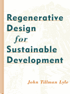 Regenerative Design for Sustainable Development