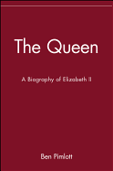 The Queen: A Biography of Elizabeth II