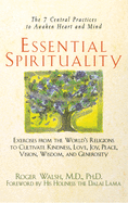 Essential Spirituality: The 7 Central Practices to