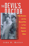 The Devil's Doctor: Felix Kersten and the Secret
