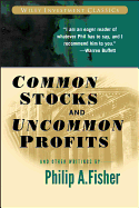Common Stocks and Uncommon Profits and Other Writings