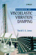 Handbook of Viscoelastic Vibration Damping