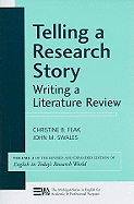 Telling a Research Story: Writing a Literature Review (Michigan Series in English for Academic & Professional Purposes)