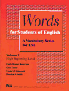 Words for Students of English : A Vocabulary Series for ESL, Vol 2 (Pitt Series in English As a Second Language)