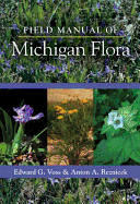 Field Manual of Michigan Flora