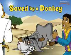 Saved by a Donkey: The story of Balaam's Donkey (Defenders of the Faith)