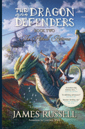 The Dragon Defenders - Book Two: The Pitbull Returns