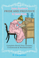 'Jane Austen's Pride and Prejudice & Quiz Book: Complete Novel Plus: Quizzes, Crosswords and Word Searches'