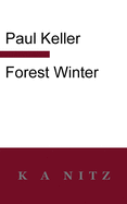 Forest Winter: A Novel of the Silesian Mountains