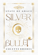 Silver Bullet: A Paranormal Reverse Harem Romance