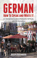 German: How to Speak and Write It (Dover Dual Language German)