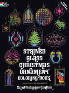 Stained Glass Christmas Ornament Coloring Book (Holiday Stained Glass Coloring Book)