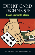 Expert Card Technique: Close-Up Table Magic