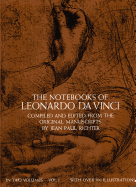 The Notebooks of Leonardo Da Vinci (Volume 1)