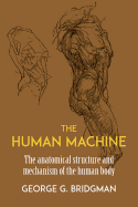 The Human Machine (Dover Anatomy for Artists)