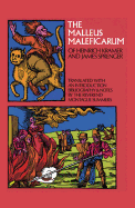 The Malleus Maleficarum of Heinrich Kramer and James Sprenger (Dover Occult)