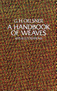 A Handbook of Weaves: 1875 Illustrations