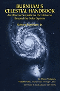 Burnham's Celestial Handbook: An Observer's Guide to the Universe Beyond the Solar System, Vol. 1