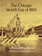 The Chicago World's Fair of 1893: A Photographic Record (Dover Architectural)